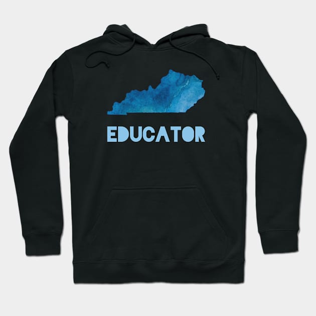 Kentucky Educator Hoodie by designed2teach